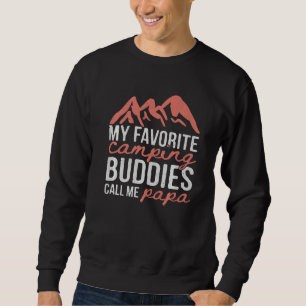 Mens My Favourite Camping Buddies Call Me Papa Vac Sweatshirt