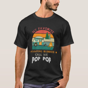 Mens My Favourite Camping Buddies Call Me Pop Pop T-Shirt