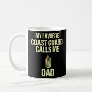 Mens My Favourite Coast Guard Calls Me Dad Proud M Coffee Mug