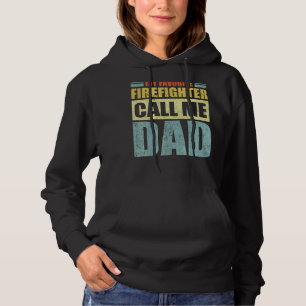 Mens My Favourite Firefighter Calls Me Dad Father Hoodie