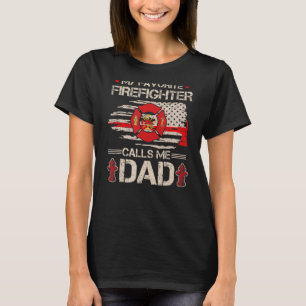 Mens My Favourite Firefighter Calls Me Dad Fireman T-Shirt