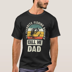 Mens My Favourite Fishing Buddies Call Me Dad Fish T-Shirt