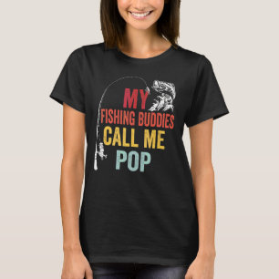 Mens My Favourite Fishing Buddies Call Me Pop Fish T-Shirt