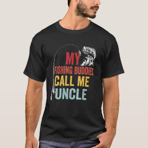 Mens My Favourite Fishing Buddies Call Me Uncle Fi T-Shirt