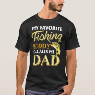 Mens My Favourite Fishing Buddy Calls Me Dad Fathe T-Shirt
