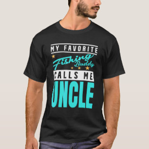 Mens My Favourite Fishing Buddy Calls Me Uncle Fis T-Shirt