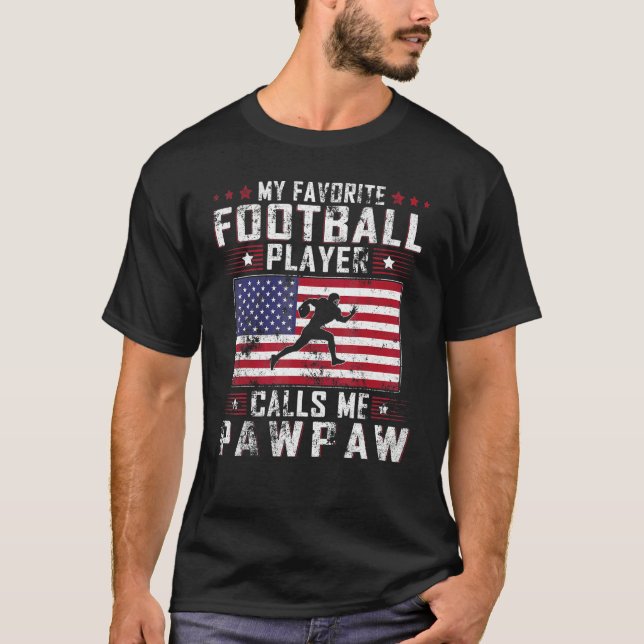 Mens My Favourite Football Player Calls Me Pawpaw  T-Shirt (Front)