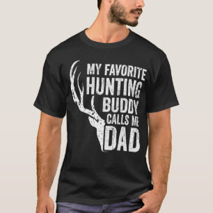 Mens My Favourite Hunting Buddy Calls Me Dad Deer  T-Shirt