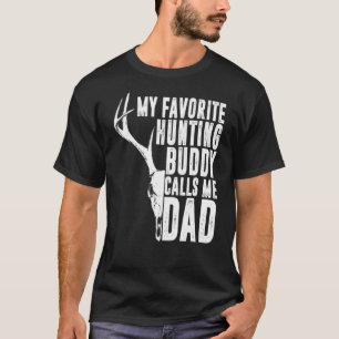 Mens My Favourite Hunting Buddy Calls Me Dad Deer T-Shirt