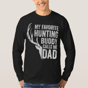 Mens My Favourite Hunting Buddy Calls Me Dad Deer T-Shirt