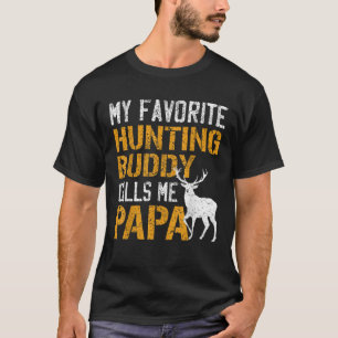 Mens My Favourite Hunting Buddy Calls Me Papa Deer T-Shirt