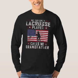 Mens My Favourite Lacrosse Player Calls Me Grandfa T-Shirt