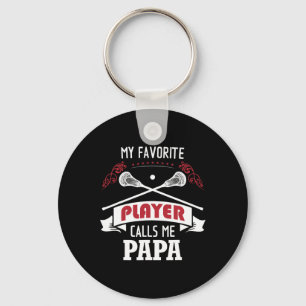 Mens My Favourite Lacrosse Player Calls Me Papa  Key Ring