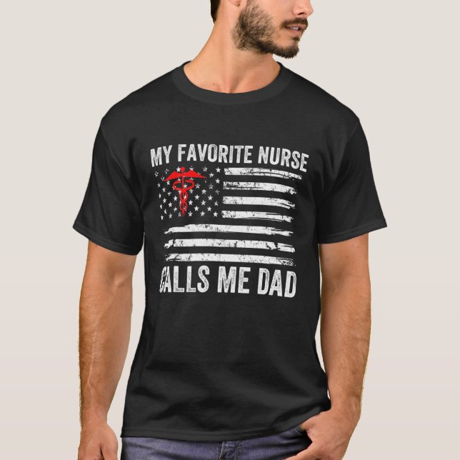 Mens My Favourite Nurse Calls Me Dad American Flag T-Shirt (Front)