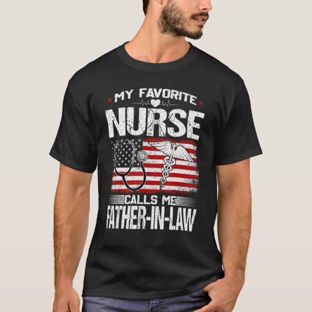 Mens My Favourite Nurse Calls Me Father In Law Nur T-Shirt (Front)