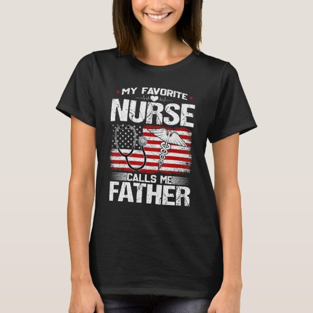 Mens My Favourite Nurse Calls Me Father Nursing Pa T-Shirt (Front)