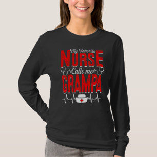 Mens My Favourite Nurse Calls Me Grampa Nursing Pa T-Shirt