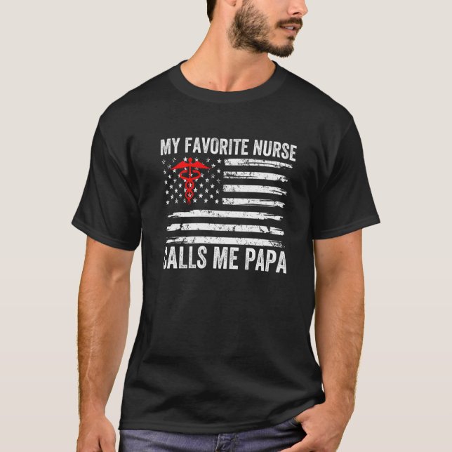 Mens My Favourite Nurse Calls Me Papa American Fla T-Shirt (Front)