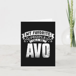 Mens My Favourite People Call Me Avo Fathers Day Card
