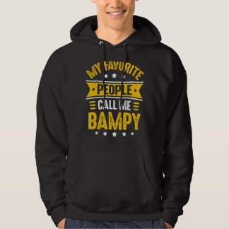 Mens My Favourite People Call Me Bampy For Men Fat Hoodie