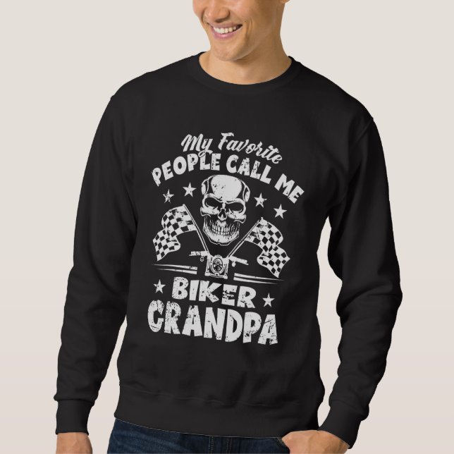 Mens My Favourite People Call Me Biker Grandpa Mot Sweatshirt (Front)