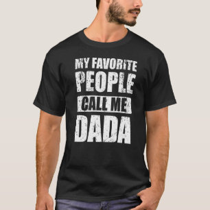 Mens My Favourite People Call Me Dada Retro Dad F T-Shirt