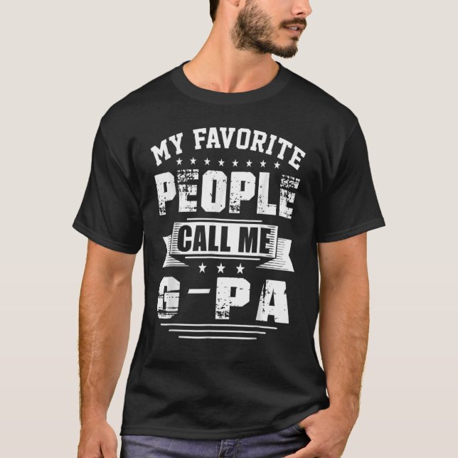Mens My Favourite People Call Me G Pa Men Father's T-Shirt (Front)