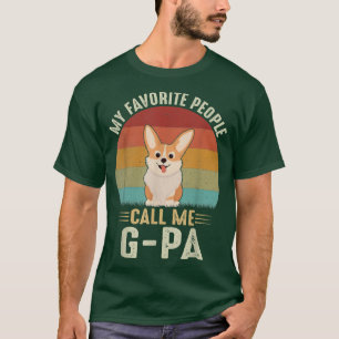 Mens My Favourite People Call Me GPa Cute Corgi Lo T-Shirt