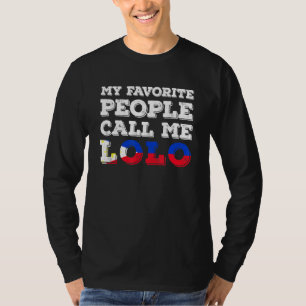 Mens My Favourite People Call Me Lolo Filipino Gra T-Shirt