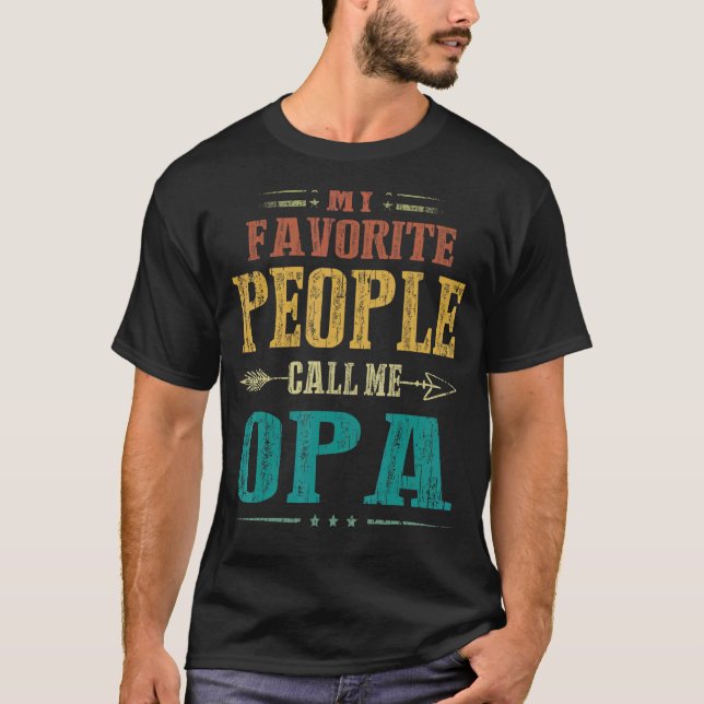 Mens My Favourite People Call Me Opa  Dad Papa Gra T-Shirt (Front)