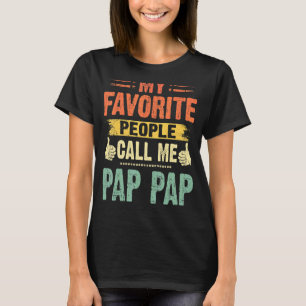 Mens My Favourite People Call Me Pap Pap Vintage F T-Shirt