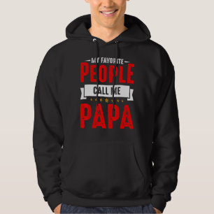Mens My Favourite People Call Me Papa Hoodie