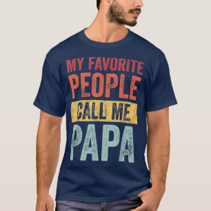 Mens My Favourite People Call Me PapaVintage Funny T-Shirt