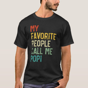 Mens My Favourite People Call Me Popi Father s Day T-Shirt