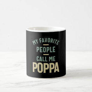 Mens My Favourite People Call Me Poppa Coffee Mug