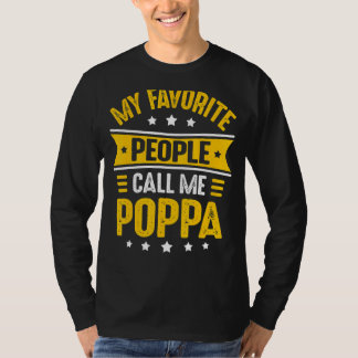 Mens My Favourite People Call Me Poppa For Men Fat T-Shirt