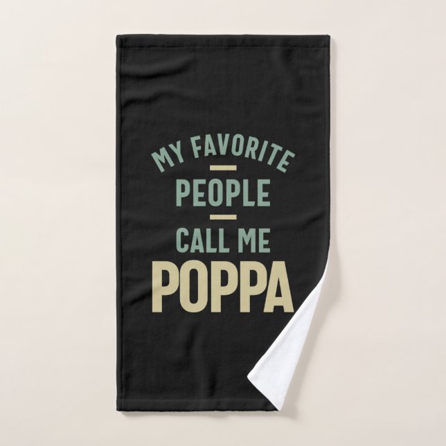 Mens My Favourite People Call Me Poppa Hand Towel (Hand Towel)