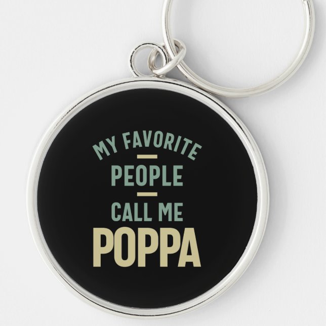 Mens My Favourite People Call Me Poppa Key Ring (Front)