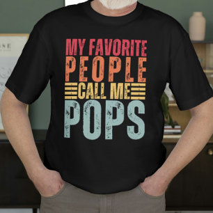 Mens My Favourite People Call Me Pops Funny Dad T-Shirt