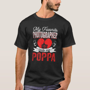 Mens My Favourite Photographer Calls Me Poppa Came T-Shirt