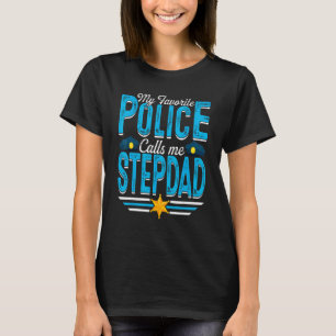 Mens My Favourite Police Calls Me Stepdad Father's T-Shirt