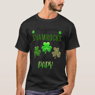 Mens My Favourite Shamrocks Call Me Papy St Patric T-Shirt