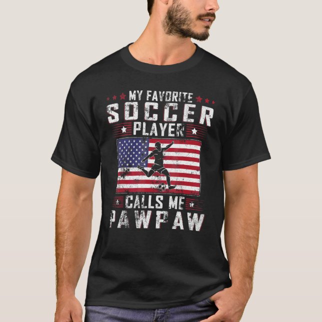 Mens My Favourite Soccer Player Calls Me Pawpaw Fa T-Shirt (Front)