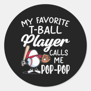 Mens My Favourite T-ll Player Calls Me Pop Pop Fat Classic Round Sticker