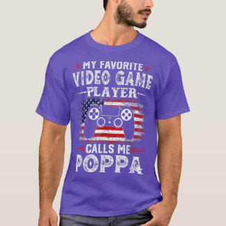 Mens My Favourite Video Game Player Calls Me Poppa T-Shirt