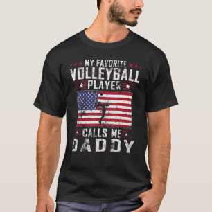 Mens My Favourite Volleyball Player Calls Me Daddy T-Shirt