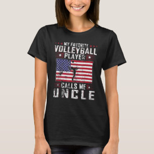 Mens My Favourite Volleyball Player Calls Me Uncle T-Shirt
