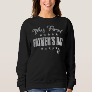 Mens My First Father's Day New Baby Pregnancy Anno Sweatshirt