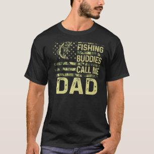 Mens My Fishing Buddies Call Me Dad Patriotic For T-Shirt