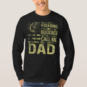 Mens My Fishing Buddies Call Me Dad Patriotic For T-Shirt
